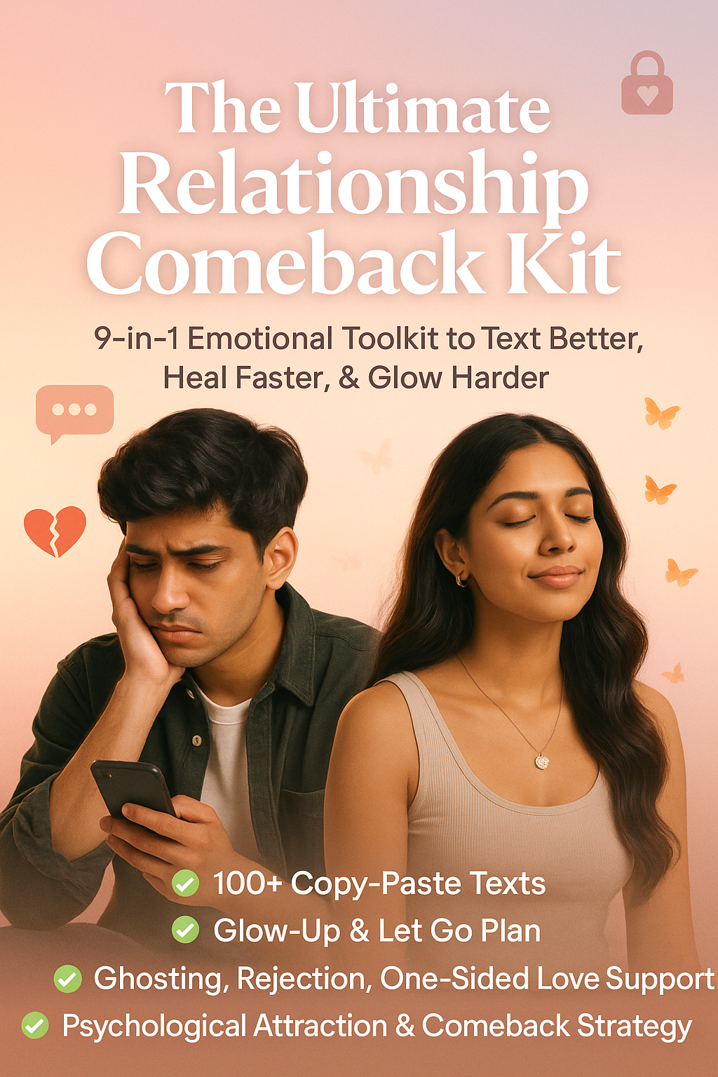 💔 Ghosted, Rejected, or Ignored? Win Them Back with The Ultimate Relationship Comeback Kit™