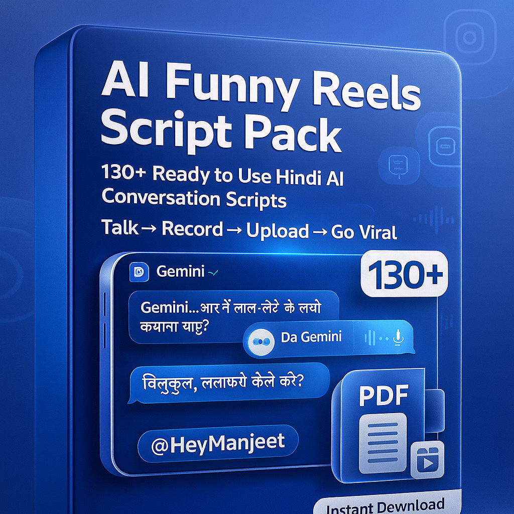 ⭐ AI Funny Reels Script Pack (Hindi) – 130+ Ready-to-Use AI Conversation Scripts (Talk → Record → Upload | Viral AI Conversation Format)
