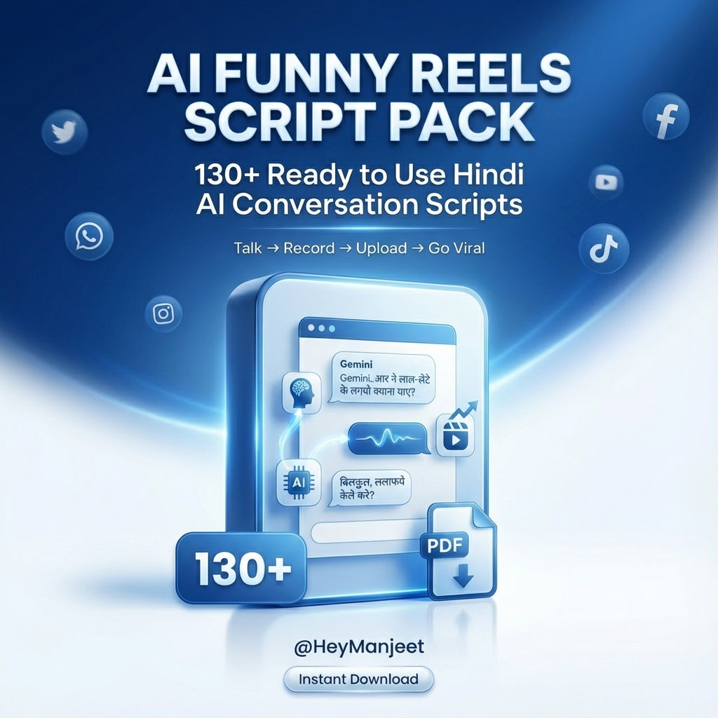 ⭐ AI Funny Reels Script Pack (Hindi) – 130+ Ready-to-Use AI Conversation Scripts (Talk → Record → Upload | Viral AI Conversation Format)